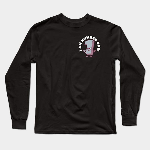 I am Number One! Long Sleeve T-Shirt by pedrorsfernandes